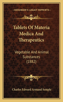 Tablets Of Materia Medica And Therapeutics