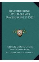 Beschreibung Des Oberamts Ravensburg (1838)