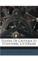 Études de Critique Et d'Histoire Littéraire