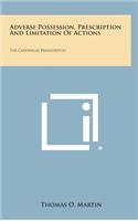 Adverse Possession, Prescription and Limitation of Actions