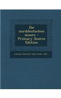Die Norddeutschen Moore