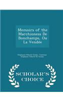 Memoirs of the Marchioness de Bonchamps, Ou La Vendee - Scholar's Choice Edition