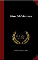 Oliver Dale's Decision