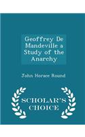 Geoffrey de Mandeville a Study of the Anarchy - Scholar's Choice Edition