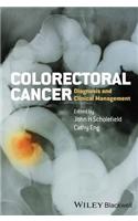 Colorectal Cancer: Diagnosis and Clinical Management