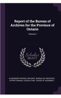 Report of the Bureau of Archives for the Province of Ontario; Volume 3