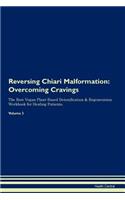 Reversing Chiari Malformation