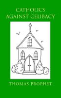 Catholics against Celibacy