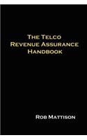 The Telco Revenue Assurance Handbook