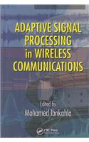 Adaptive Signal Processing in Wireless Communications