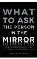 What to Ask the Person in the Mirror