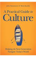 Practical Guide To Culture, A