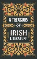 A Treasury of Irish Literature (Barnes & Noble Omnibus Leatherbound Classics)