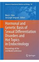 Hormonal and Genetic Basis of Sexual Differentiation Disorders and Hot Topics in Endocrinology