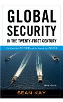 Global Security in the Twenty-First Century