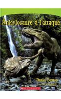 Ankylosaure ? l'Attaque