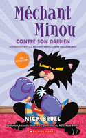 Méchant Minou Contre Son Gardien