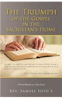 The Triumph of the Gospel in the Sacristan's Home