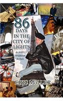 86 Days in the City of Lights