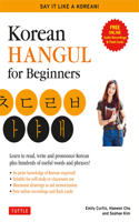 Korean Hangeul for Beginners: Say It Like a Korean