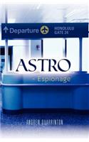 Astro - Espionage