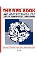 The Red Book Unit Cost Estimator For Construction & Insurance Damage Repair