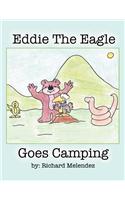 Eddie the Eagle Goes Camping: (English)