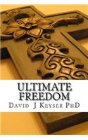 Ultimate Freedom