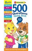 The Learnalots 500 Questions Game Book: Preschool