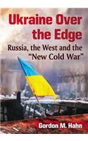 Ukraine Over the Edge