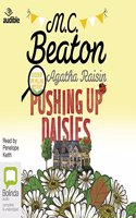 Pushing Up Daisies: (27 Agatha Raisin)