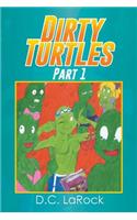 Dirty Turtles