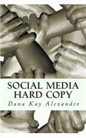 Social Media Hard Copy