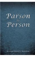 Parson to Person