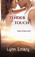 Tender Touch