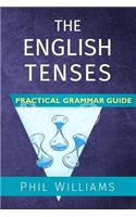 English Tenses Practical Grammar Guide