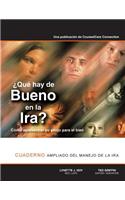 ¿Qué hay de Bueno en la Ira?