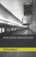 Nos nuits sans étoiles