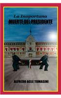 La inoportuna muerte del presidente