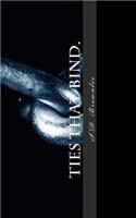 Ties That Bind.: Collected Short Stories.(English)