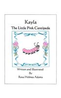 Kayla The Little pink centipede