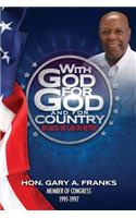 With God, For God and For Country: Because We Can Do Better