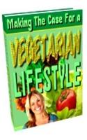 Making the Case for a Vegetarian Lifestyle