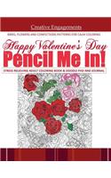 Happy Valentine's Day Stress Relieving Adult Coloring Book & Journal