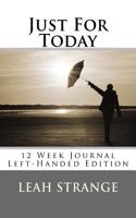 Just for Today 12 Week Journal