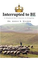 Interrupted To Be