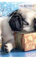 Pug July Notebook Pug Record, Log, Diary, Special Memories, To Do List, Academic Notepad, Scrapbook & More