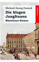 Die klugen Jungfrauen