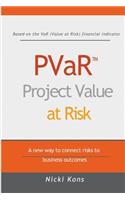 PVaR - Project Value at Risk