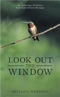 Look Out the Window